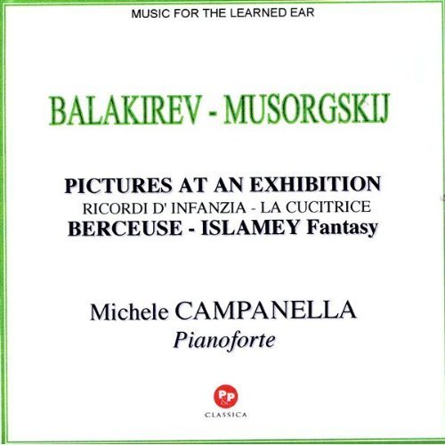 MUSORGSKIJ-BALAKIREV: Pictures at an Exhibition, Ricordi d'infanzia,La cucitrice, Berceuse,Islamey Fantasy