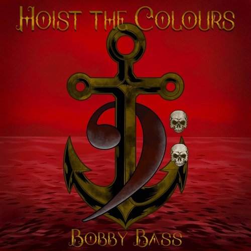 Hoist the Colours (Bass Singers Version)