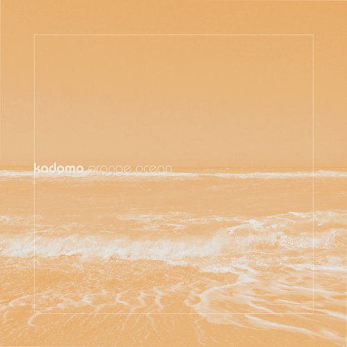 Orange Ocean (Remixes EP)