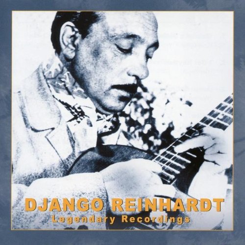 Django Reinhardt: Legendary Recordings