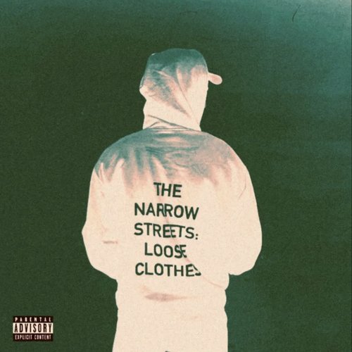 The Narrow Streets: Loose Clothes