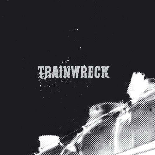 Trainwreck - EP