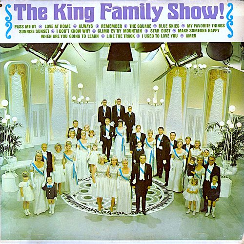 The King Family Show!