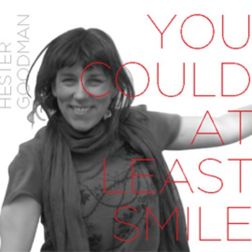 You Could at Least Smile