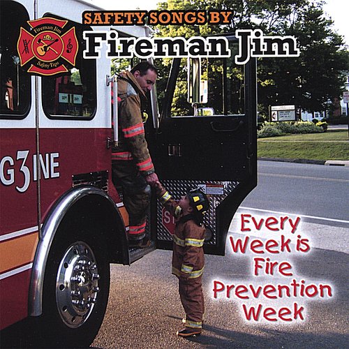 Every Week is Fire Prevention Week