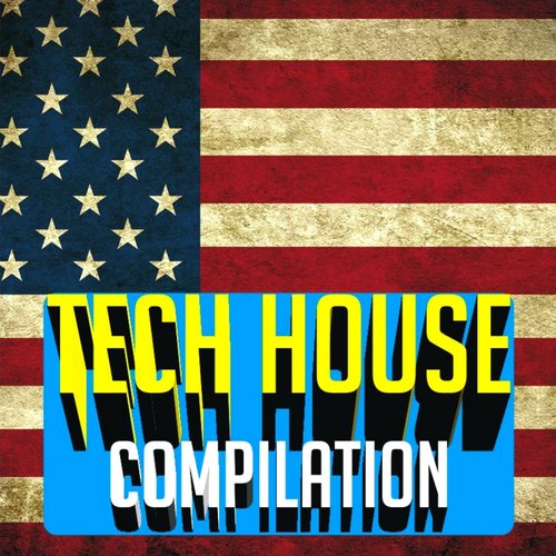Tech House Compilation