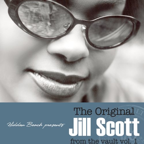 Hidden Beach presents: The Original Jill Scott From The Vault, Vol. 1