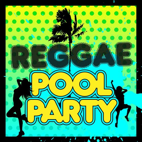 Reggae Pool Party