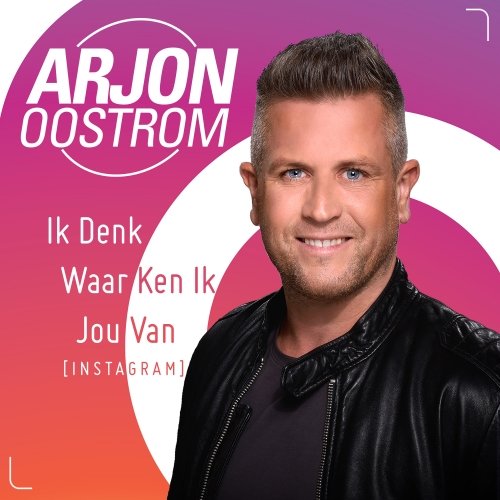 Ik Denk Waar Ken Ik Jou Van (Instagram) - Single