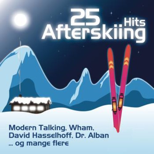 25 Afterskiing Hits