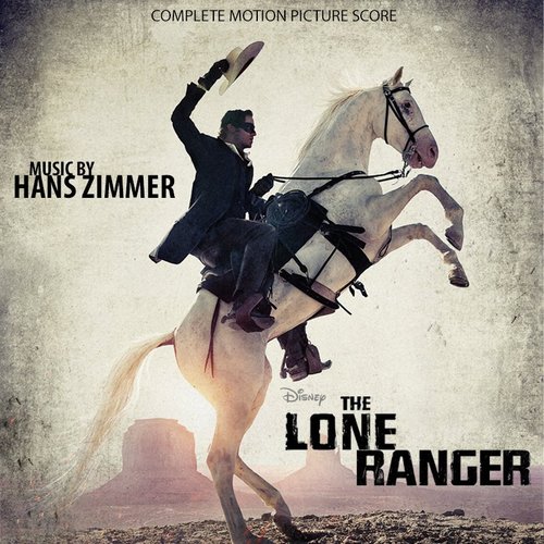 The Lone Ranger (Complete Score)