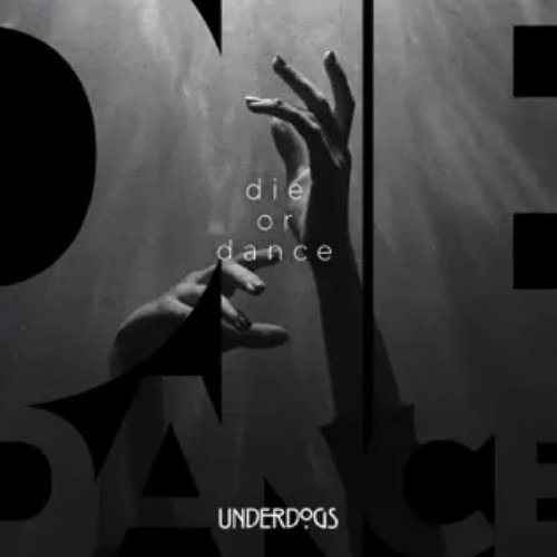 Die or Dance - Single