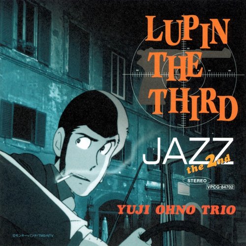 LUPIN THE THIRD JAZZ - the 2nd