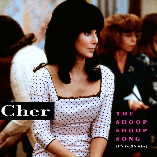 The Shoop Shoop Song (It's In His Kiss)