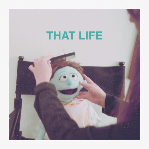 That Life - Single