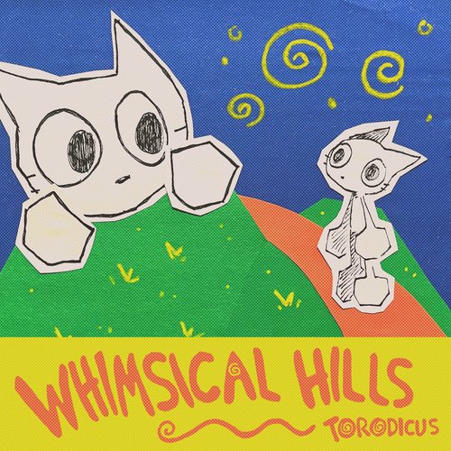 Whimsical Hills