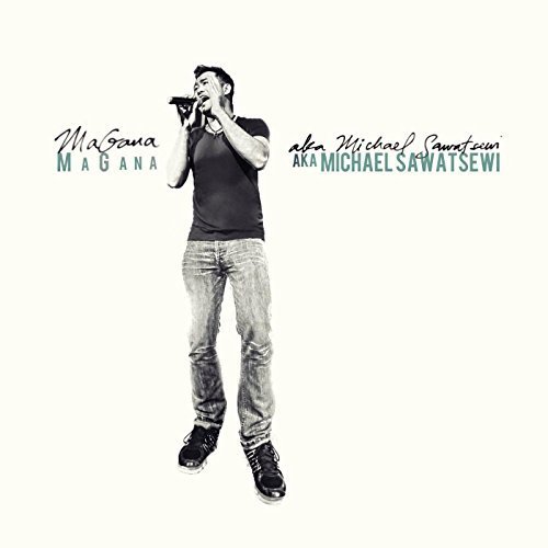 aka Michael Sawatsewi
