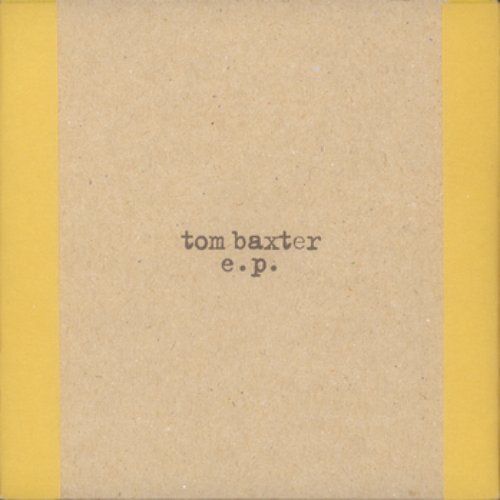Tom Baxter EP