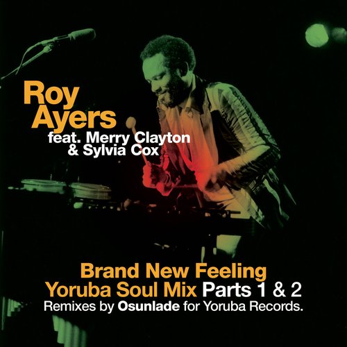 Brand New Feeling - Yoruba Soul Remixes