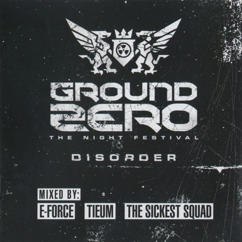 Ground Zero 2015 - Disorder