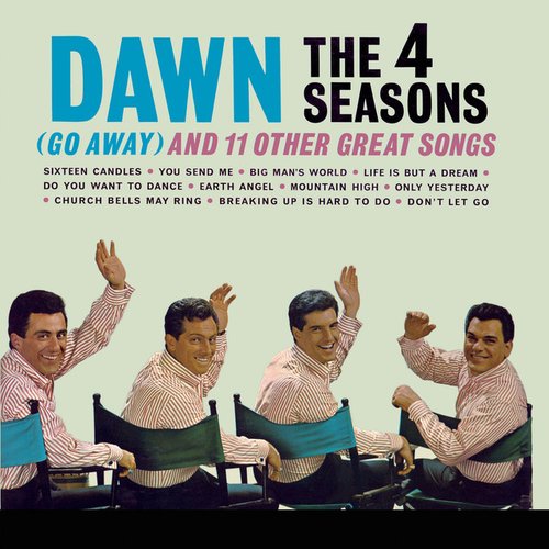 Dawn (Go Away) And 11 Other Hits