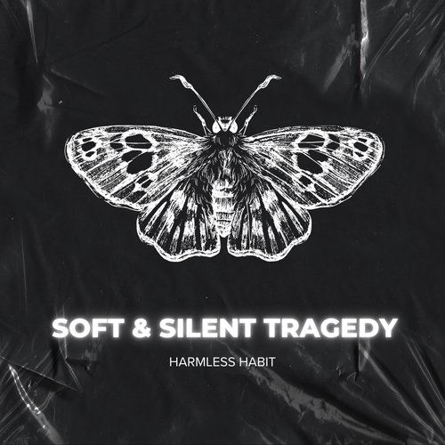 Soft & Silent Tragedy - Single