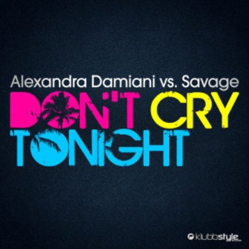 Don't Cry Tonight
