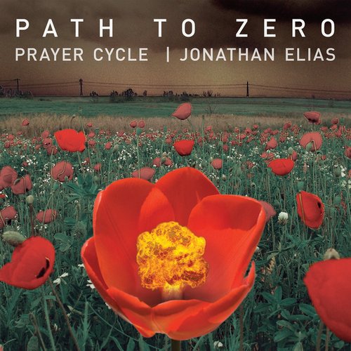 Path to Zero – A Prayer Cycle