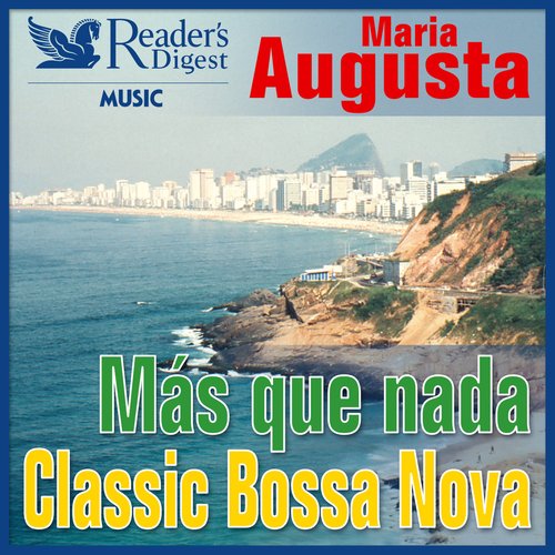 Más Que Nada: Classic Bossa Nova