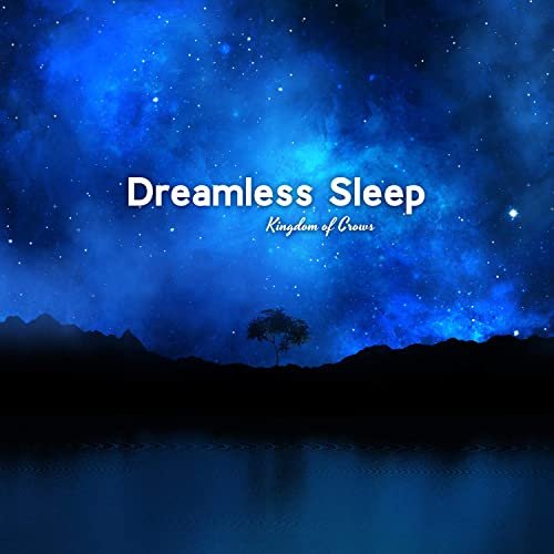 Dreamless Sleep