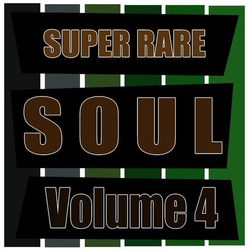 Super Rare Soul, Vol. 4