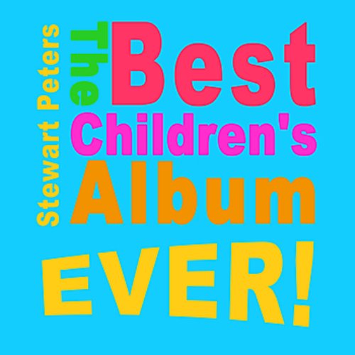 The Best Children's Album Ever