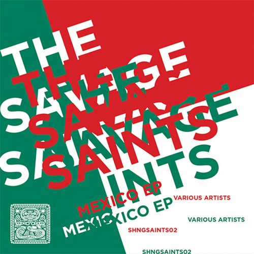 The Savage Saints-Mexico EP