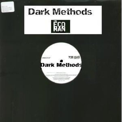 The  E©man - Dark Methods EP