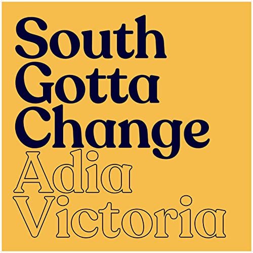 South Gotta Change - Single