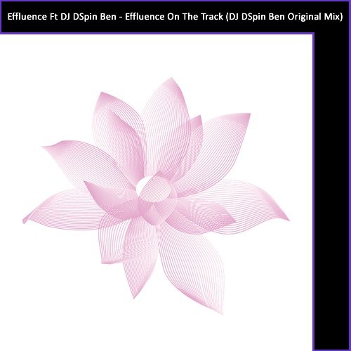 Effluence On The Track (Tech House Mix)