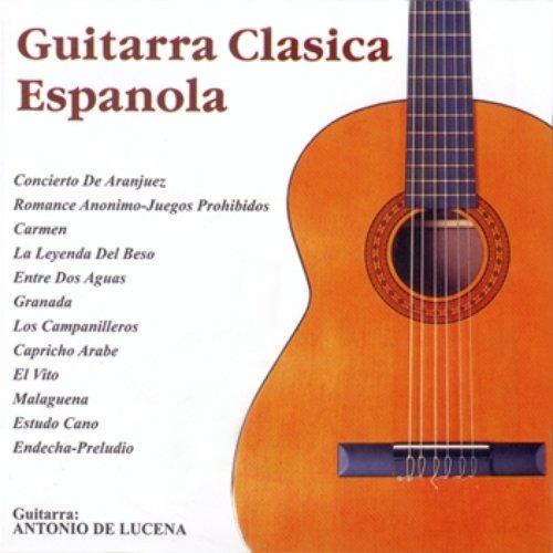 Guitarra Clasica Espanola — Antonio De Lucena | Last.fm