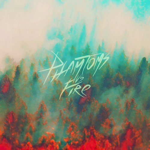 Phantoms VS Fire