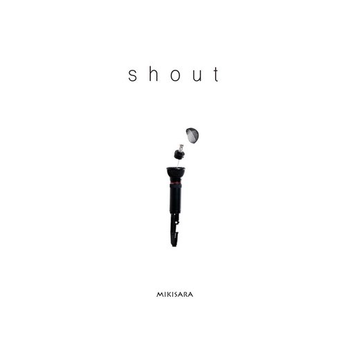 Shout