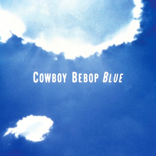 Cowboy Bebop Blue