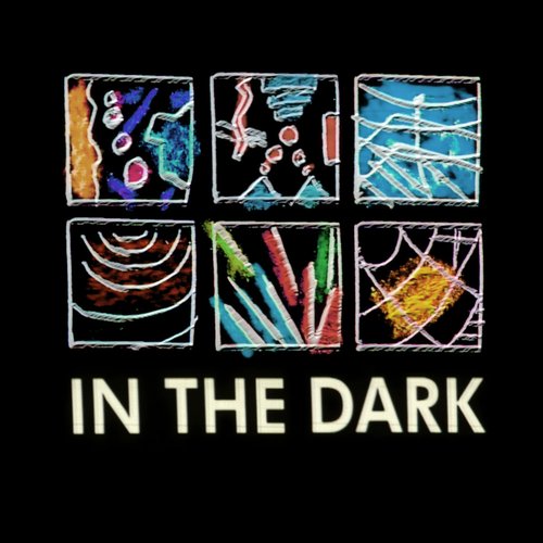In The Dark