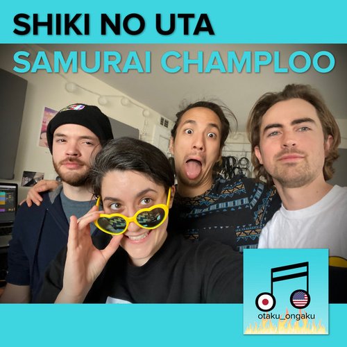 Shiki No Uta (Samurai Champloo)