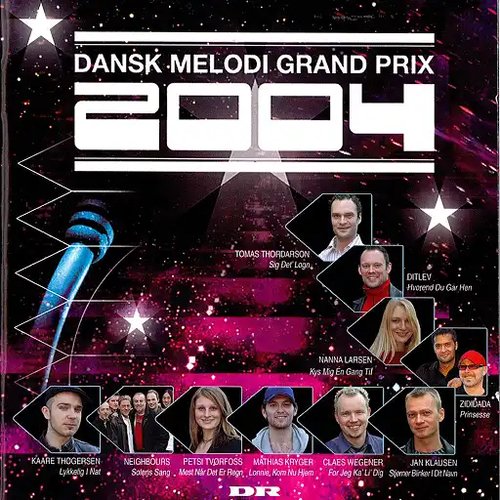 Dansk Melodi Grand Prix 2004