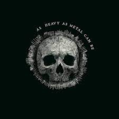As Heavy as Metal Can Be [Explicit]