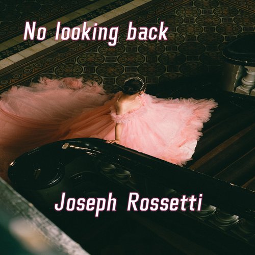 No looking back