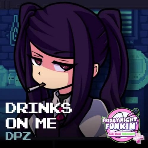 Drinks On Me