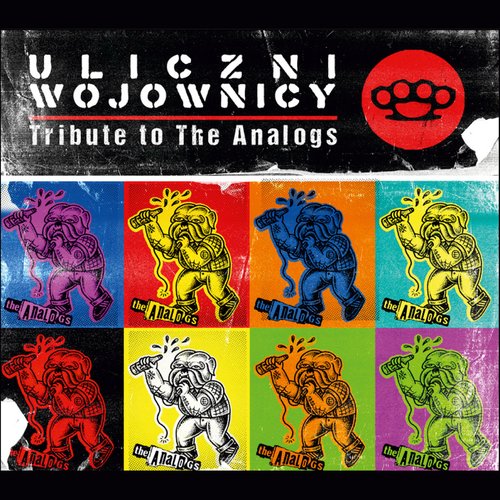 ULICZNI WOJOWNICY- Tribute To The Analogs