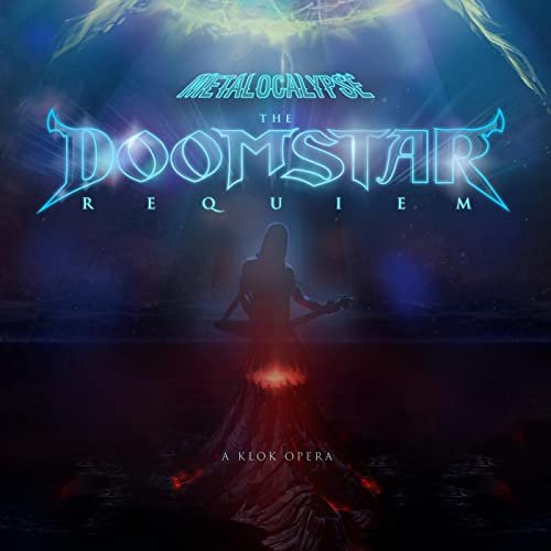 Metalocalypse - The Doomstar Requiem - A Klok Opera Soundtrack