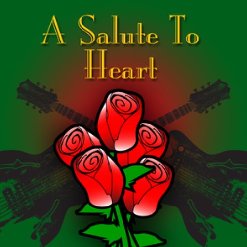 A Salute To Heart
