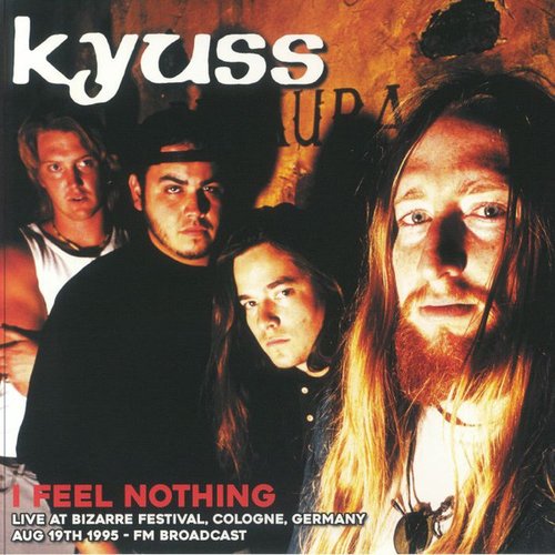 I Feel Nothing: Live At Bizarre Festival, Cologne, Germany Aug 19th 1995 - FM Broadcast